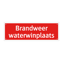 Brandweer waterwinplaats & Brandweer waterwinplaats & Brandweer waterwinplaats