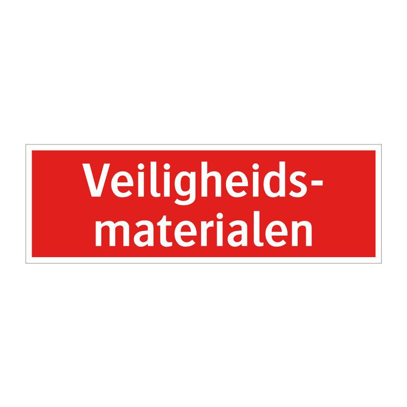 Veiligheids- materialen & Veiligheids- materialen & Veiligheids- materialen