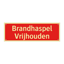 Brandhaspel Vrijhouden & Brandhaspel Vrijhouden & Brandhaspel Vrijhouden & Brandhaspel Vrijhouden