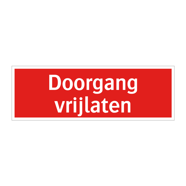 Doorgang vrijlaten & Doorgang vrijlaten & Doorgang vrijlaten & Doorgang vrijlaten