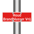Houd Brandblusser Vrij & Houd Brandblusser Vrij & Houd Brandblusser Vrij