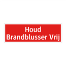 Houd Brandblusser Vrij & Houd Brandblusser Vrij & Houd Brandblusser Vrij & Houd Brandblusser Vrij