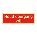 Houd doorgang vrij & Houd doorgang vrij & Houd doorgang vrij & Houd doorgang vrij