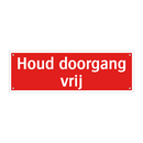 Houd doorgang vrij & Houd doorgang vrij & Houd doorgang vrij & Houd doorgang vrij