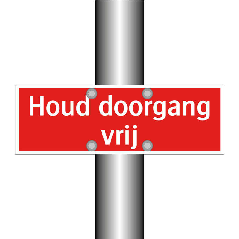 Houd doorgang vrij & Houd doorgang vrij & Houd doorgang vrij