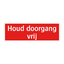 Houd doorgang vrij & Houd doorgang vrij & Houd doorgang vrij & Houd doorgang vrij