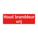 Houd branddeur vrij & Houd branddeur vrij & Houd branddeur vrij & Houd branddeur vrij