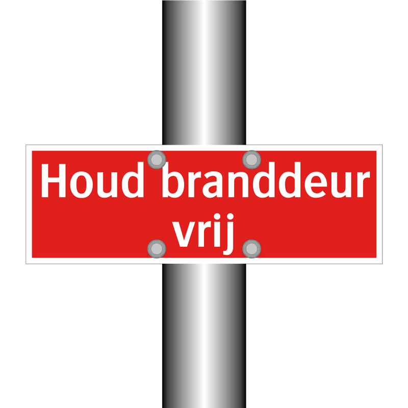 Houd branddeur vrij & Houd branddeur vrij & Houd branddeur vrij