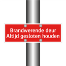 Brandwerende deur Altijd gesloten houden & Brandwerende deur Altijd gesloten houden