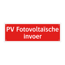 PV Fotovoltaïsche invoer & PV Fotovoltaïsche invoer & PV Fotovoltaïsche invoer