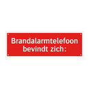 Brandalarmtelefoon bevindt zich: & Brandalarmtelefoon bevindt zich: