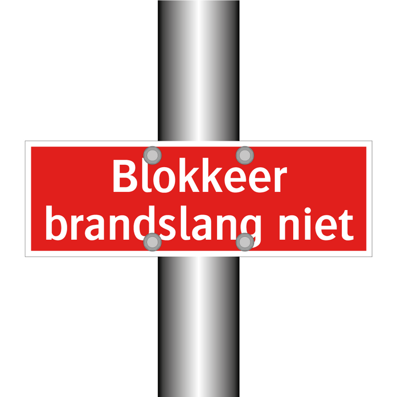 Blokkeer brandslang niet & Blokkeer brandslang niet & Blokkeer brandslang niet