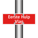 Eerste Hulp Vlag & Eerste Hulp Vlag & Eerste Hulp Vlag