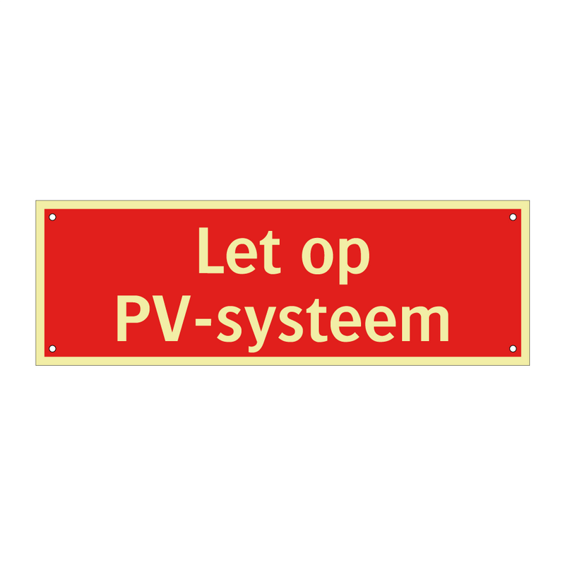 Let op PV-systeem & Let op PV-systeem & Let op PV-systeem & Let op PV-systeem