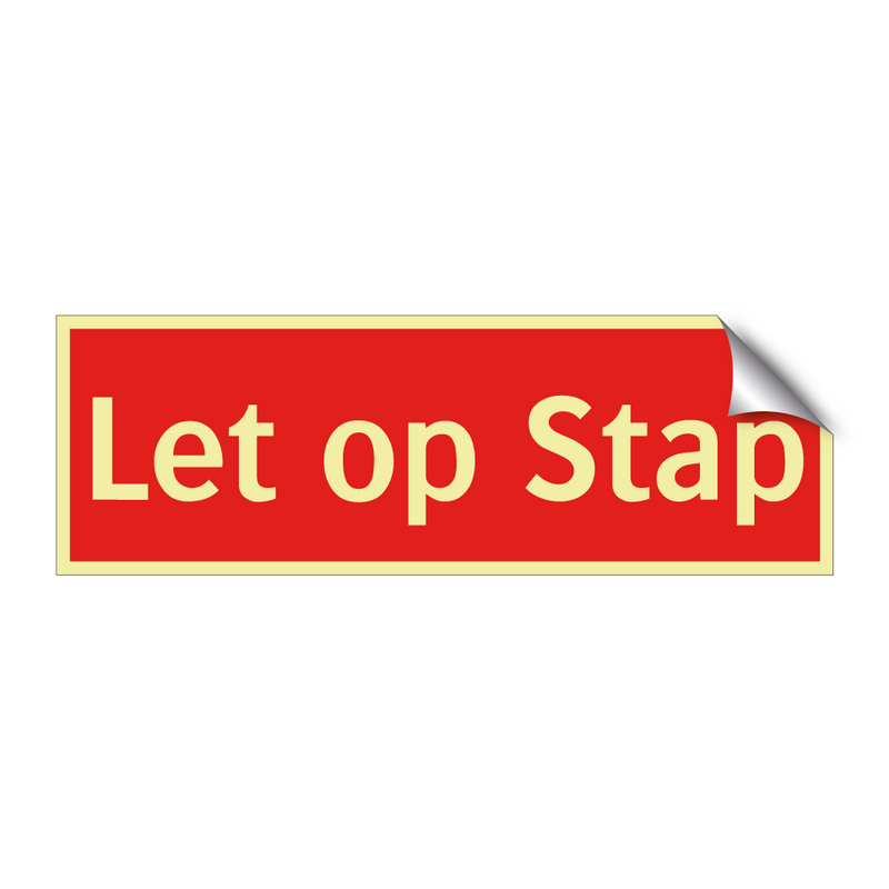 Let op Stap & Let op Stap & Let op Stap & Let op Stap