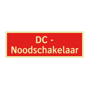 DC - Noodschakelaar & DC - Noodschakelaar & DC - Noodschakelaar & DC - Noodschakelaar
