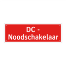 DC - Noodschakelaar & DC - Noodschakelaar & DC - Noodschakelaar & DC - Noodschakelaar