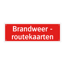 Brandweer - routekaarten & Brandweer - routekaarten & Brandweer - routekaarten