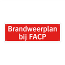 Brandweerplan bij FACP & Brandweerplan bij FACP & Brandweerplan bij FACP & Brandweerplan bij FACP
