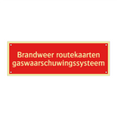 Brandweer routekaarten gaswaarschuwingssysteem & Brandweer routekaarten gaswaarschuwingssysteem