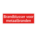 Brandblusser voor metaalbranden & Brandblusser voor metaalbranden & Brandblusser voor metaalbranden