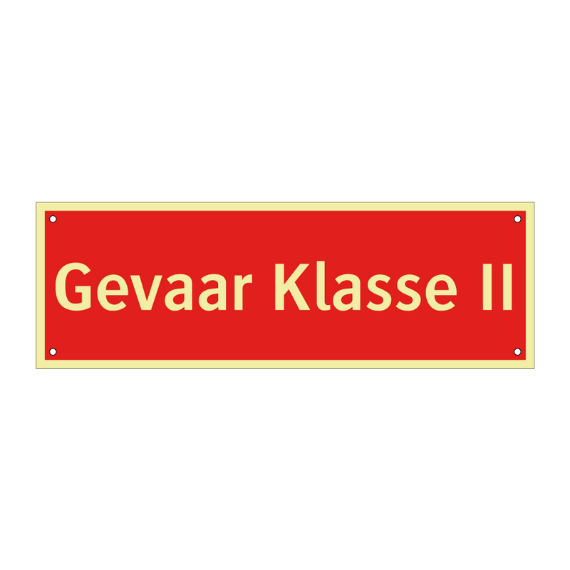 Gevaar Klasse II & Gevaar Klasse II & Gevaar Klasse II & Gevaar Klasse II