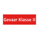 Gevaar Klasse II & Gevaar Klasse II & Gevaar Klasse II & Gevaar Klasse II & Gevaar Klasse II