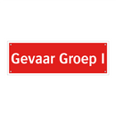 Gevaar Groep I & Gevaar Groep I & Gevaar Groep I & Gevaar Groep I & Gevaar Groep I & Gevaar Groep I