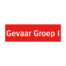 Gevaar Groep I & Gevaar Groep I & Gevaar Groep I & Gevaar Groep I & Gevaar Groep I & Gevaar Groep I