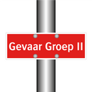 Gevaar Groep II & Gevaar Groep II & Gevaar Groep II