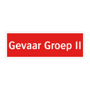 Gevaar Groep II & Gevaar Groep II & Gevaar Groep II & Gevaar Groep II & Gevaar Groep II