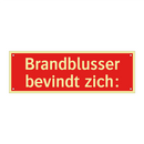 Brandblusser bevindt zich: & Brandblusser bevindt zich: & Brandblusser bevindt zich: