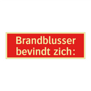 Brandblusser bevindt zich: & Brandblusser bevindt zich: & Brandblusser bevindt zich: