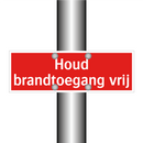 Houd brandtoegang vrij & Houd brandtoegang vrij & Houd brandtoegang vrij