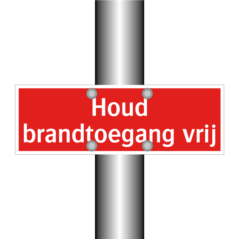 Houd brandtoegang vrij & Houd brandtoegang vrij & Houd brandtoegang vrij