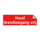 Houd brandtoegang vrij & Houd brandtoegang vrij & Houd brandtoegang vrij & Houd brandtoegang vrij