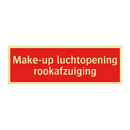 Make-up luchtopening rookafzuiging & Make-up luchtopening rookafzuiging