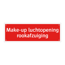 Make-up luchtopening rookafzuiging & Make-up luchtopening rookafzuiging