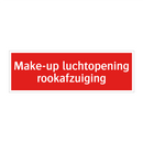 Make-up luchtopening rookafzuiging & Make-up luchtopening rookafzuiging