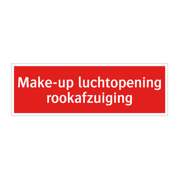 Make-up luchtopening rookafzuiging & Make-up luchtopening rookafzuiging