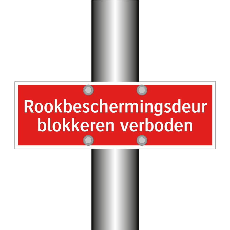 Rookbeschermingsdeur blokkeren verboden & Rookbeschermingsdeur blokkeren verboden