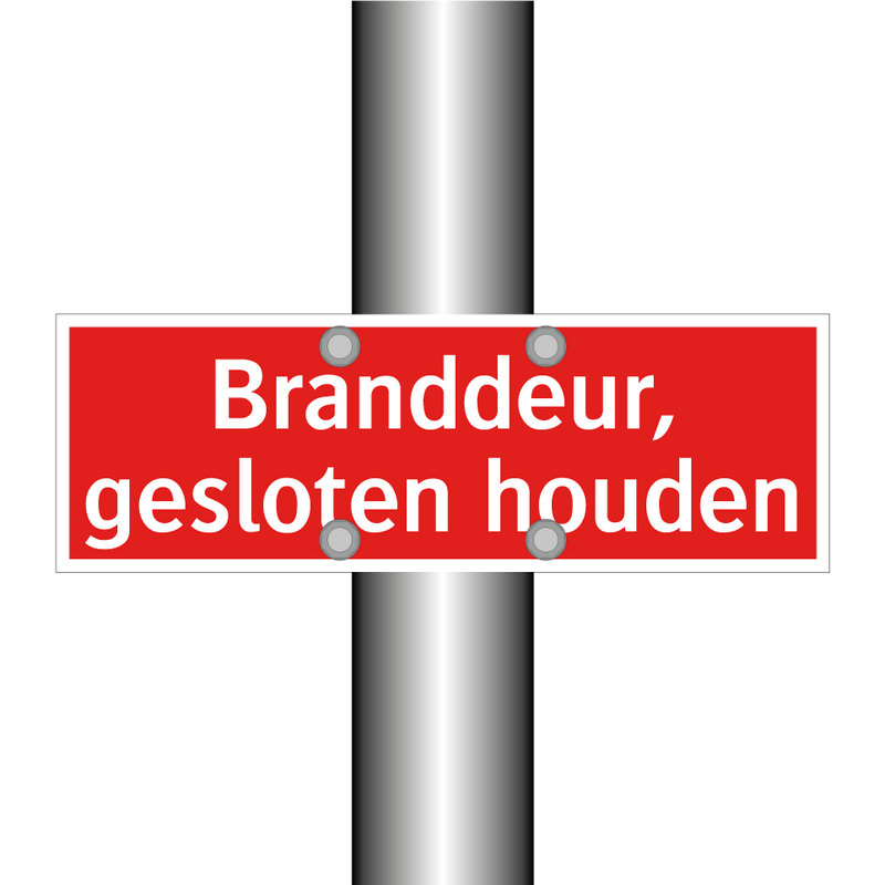 Branddeur, gesloten houden & Branddeur, gesloten houden & Branddeur, gesloten houden