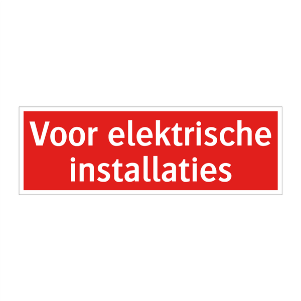 Voor elektrische installaties & Voor elektrische installaties & Voor elektrische installaties