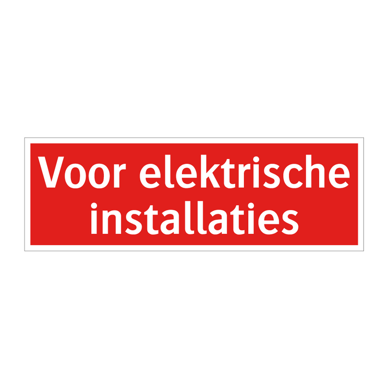 Voor elektrische installaties & Voor elektrische installaties & Voor elektrische installaties