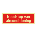 Noodstop van airconditioning & Noodstop van airconditioning & Noodstop van airconditioning