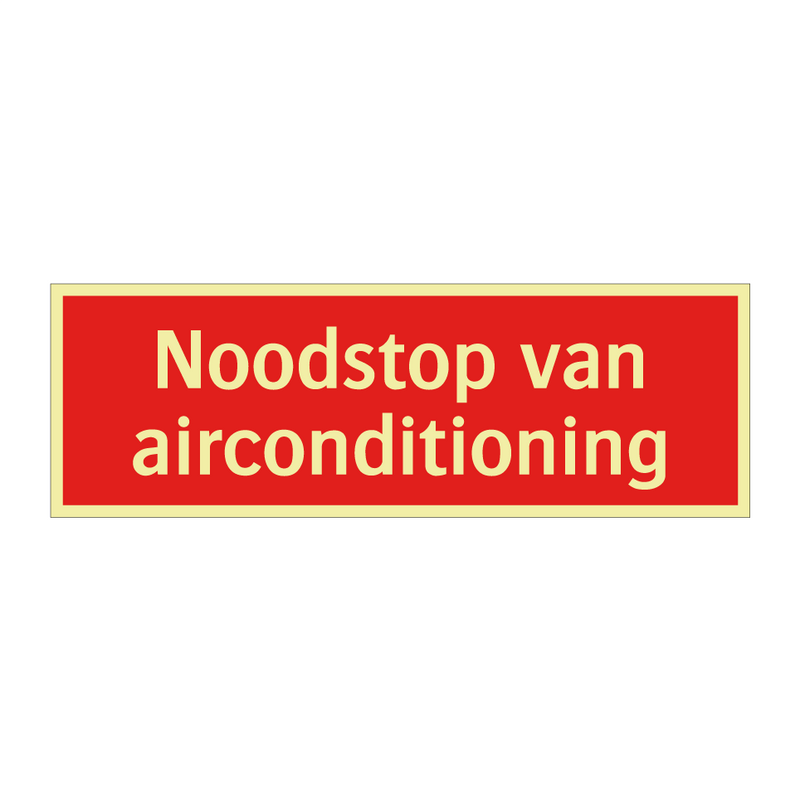 Noodstop van airconditioning & Noodstop van airconditioning & Noodstop van airconditioning