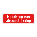 Noodstop van airconditioning & Noodstop van airconditioning & Noodstop van airconditioning