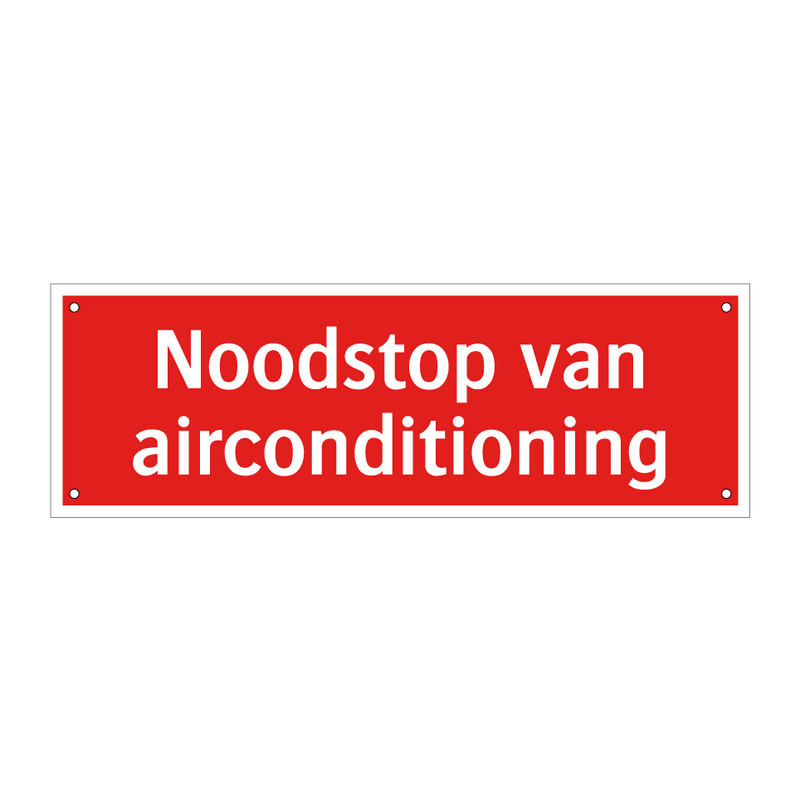 Noodstop van airconditioning & Noodstop van airconditioning & Noodstop van airconditioning