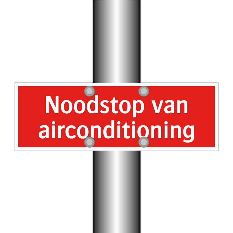 Noodstop van airconditioning & Noodstop van airconditioning & Noodstop van airconditioning