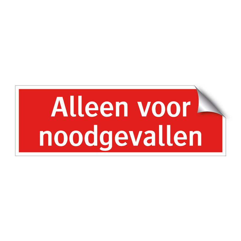 Alleen voor noodgevallen & Alleen voor noodgevallen & Alleen voor noodgevallen